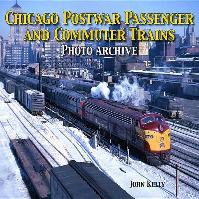 Book cover for Chicago Postwar Passenger and Commuter Trains