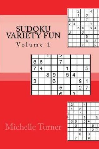 Cover of Sudoku Variety Fun Volume 1