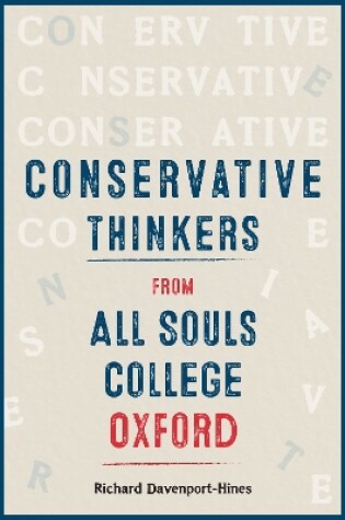 Cover of Conservative Thinkers from All Souls College Oxford