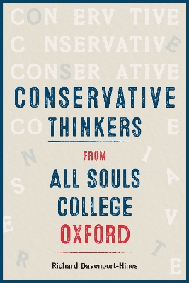 Book cover for Conservative Thinkers from All Souls College Oxford