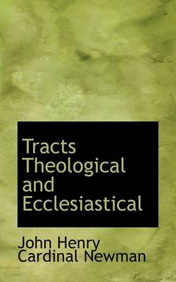 Book cover for Tracts Theological and Ecclesiastical