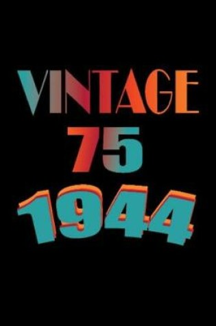 Cover of Vintage 75 1944