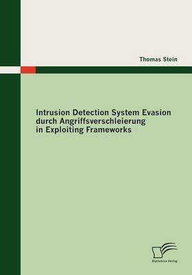 Book cover for Intrusion Detection System Evasion durch Angriffsverschleierung in Exploiting Frameworks