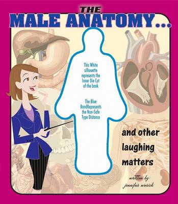Book cover for The Male Anatomy... and Other Laughing Matters