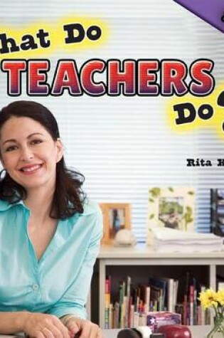Cover of What Do Teachers Do?