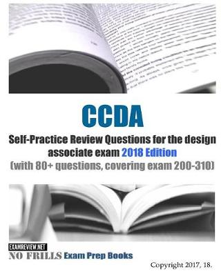 Book cover for CCDA Self-Practice Review Questions for the design associate exam 2018 Edition