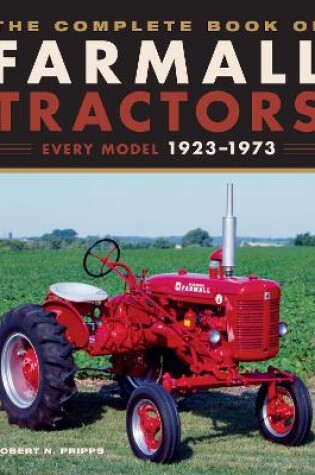 Cover of The Complete Book of Farmall Tractors