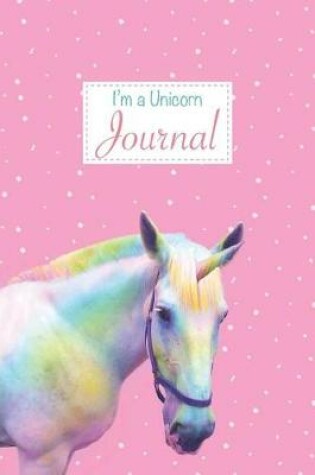 Cover of I'm a Unicorn Journal