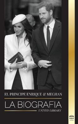 Book cover for El Príncipe Enrique y Meghan Markle