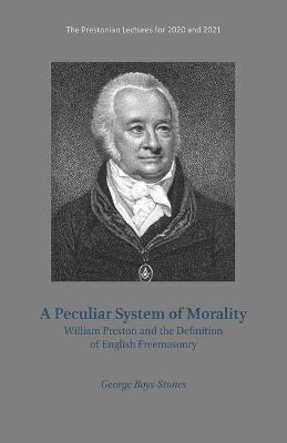 Book cover for A Peculiar System of Morality