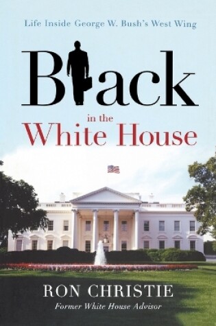 Cover of Black in the White House