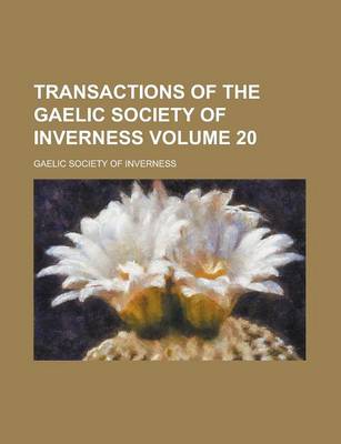 Book cover for Transactions of the Gaelic Society of Inverness Volume 20