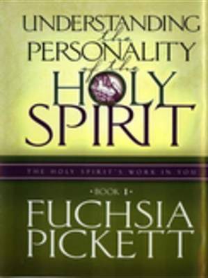 Cover of Understanding the Personality of the Holy Spirit