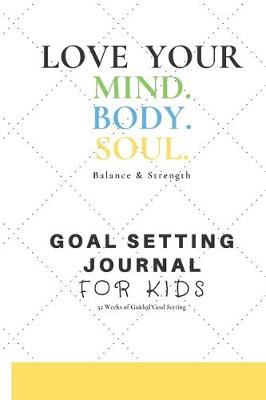 Book cover for Love Your Mind. Body. Soul.