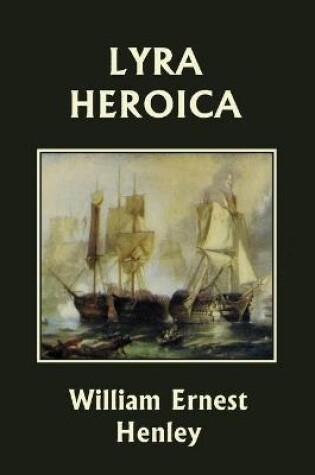 Cover of Lyra Heroica (Yesterday's Classics)