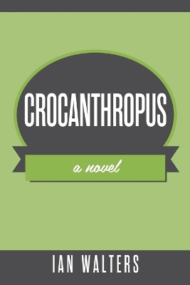 Cover of Crocanthropus