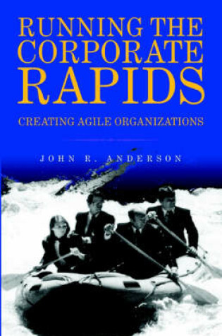 Cover of Running the Corporate Rapids