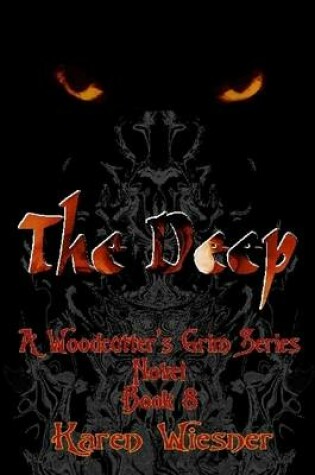 Cover of THE DEEP, Book 8, A Woodcutter's Grim Series Novel