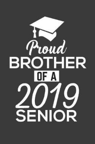 Cover of Proud Brother Of 2019 Senior