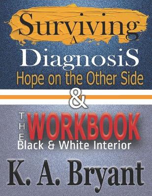 Cover of Surviving A Diagnosis, Hope on the Other Side, & The WORKBOOK