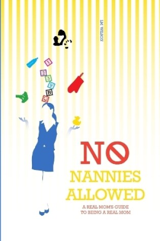 Cover of No Nannies Allowed