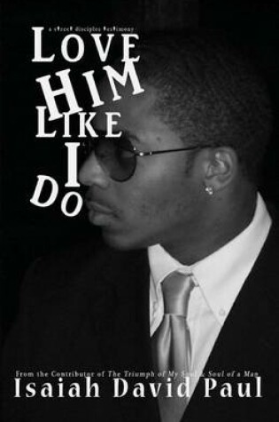 Cover of Love Him Like I Do