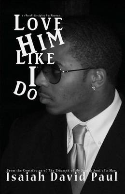 Book cover for Love Him Like I Do