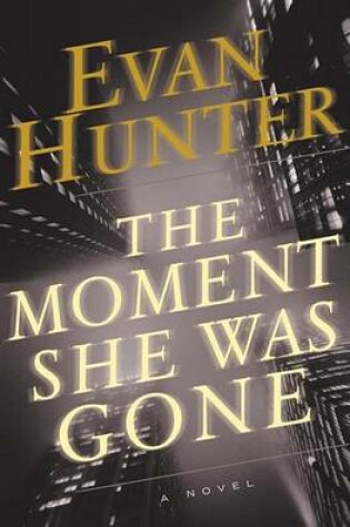 Cover of Moment She Was Gone, the