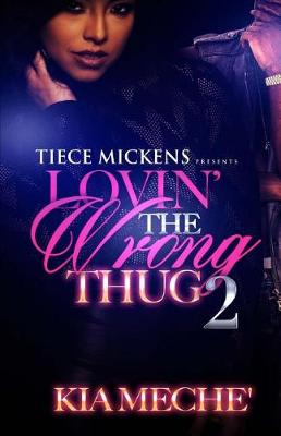 Book cover for Lovin' The Wrong Thug 2