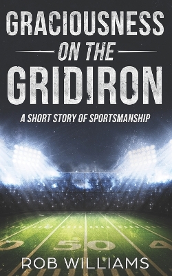 Book cover for Graciousness on the Gridiron
