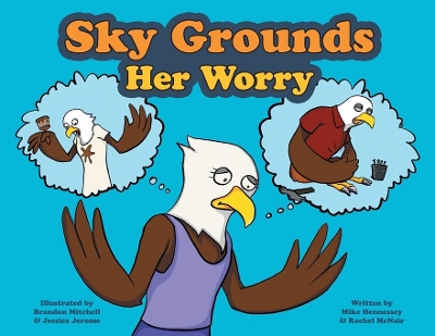 Book cover for Sky Grounds Her Worry