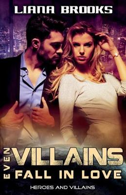 Book cover for Even Villains Fall In Love