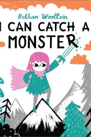 Cover of I Can Catch a Monster