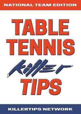 Cover of Table Tennis Killer Tips