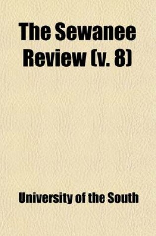 Cover of The Sewanee Review (Volume 8)