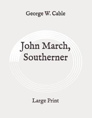 Book cover for John March, Southerner