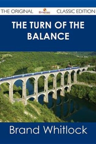 Cover of The Turn of the Balance - The Original Classic Edition