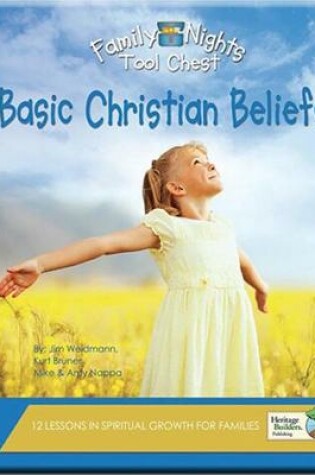 Cover of Family Nights Tool Chest: Basic Christian Beliefs