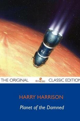 Cover of Planet of the Damned - The Original Classic Edition