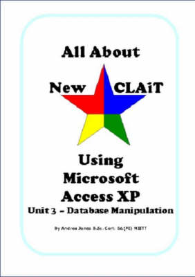 Cover of All About New CLAiT Using Microsoft Access XP