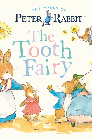 Cover of Peter Rabbit Tales: The Tooth Fairy