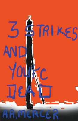 Book cover for 3 Strikes and You're Dead