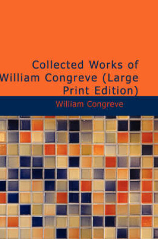 Cover of Collected Works of William Congreve