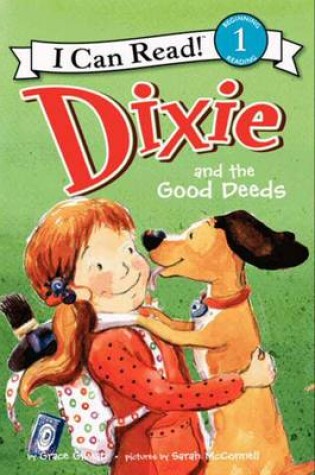 Cover of Dixie and the Good Deeds