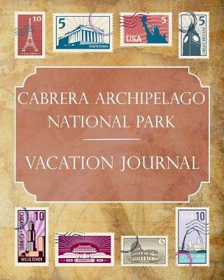 Book cover for Cabrera Archipelago National Park Vacation Journal