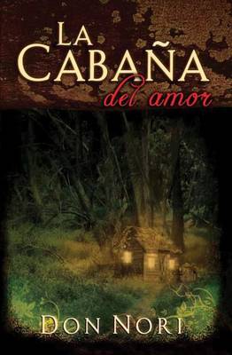 Book cover for La Cabana del Amor