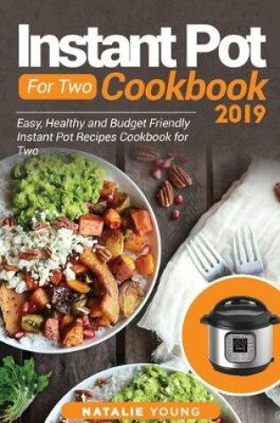 Cover of Instant Pot for Two Cookbook 2020