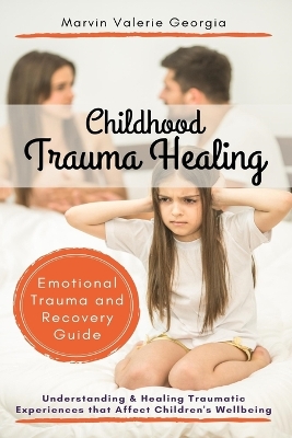 Book cover for Childhood Trauma Healing