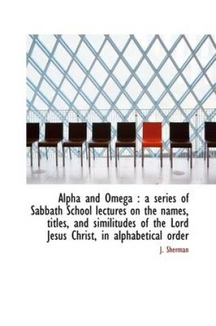 Cover of Alpha and Omega