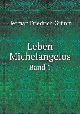 Book cover for Leben Michelangelos Band 1